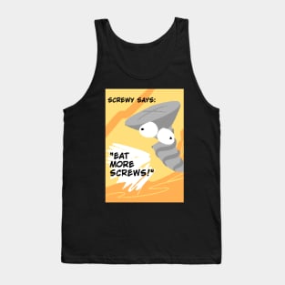 SCREWY THE SCREW! Tank Top